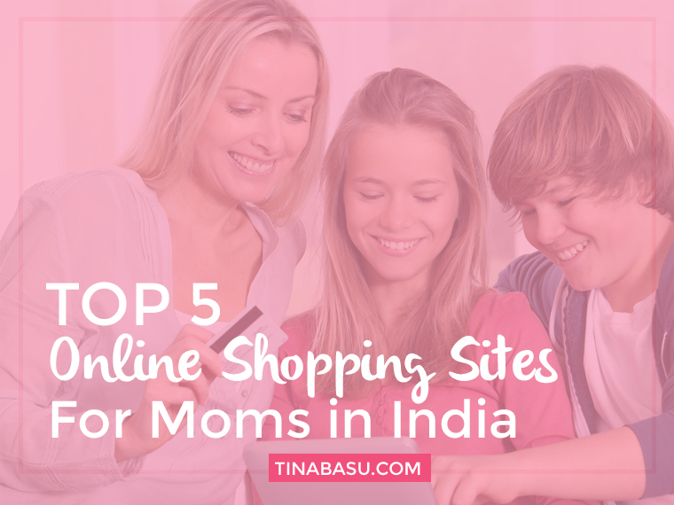 top-5-online-shopping-sites-for-moms-in-india