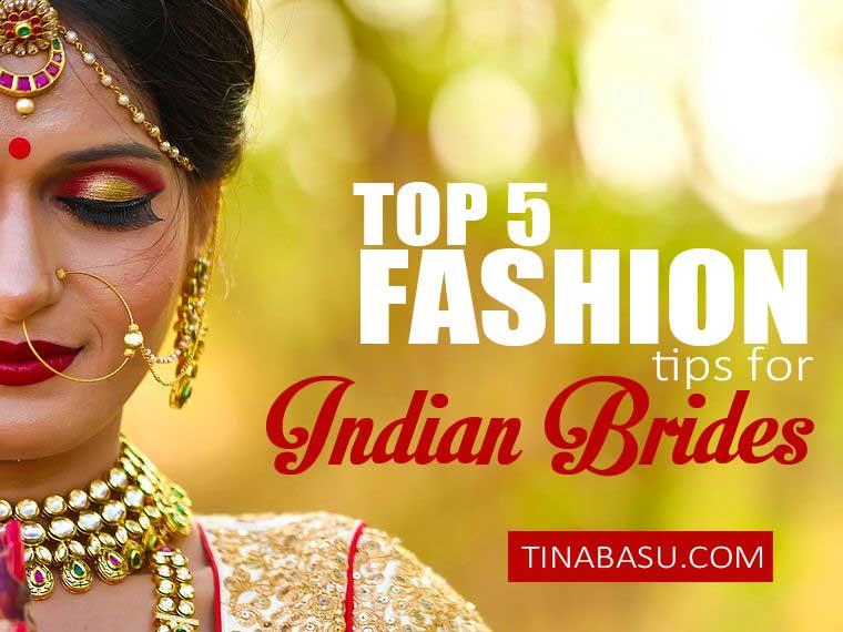 TOP-5-FASHION-TIPS-FOR-INDIAN-BRIDES-CRAFTS-VILLA-INDIAN-ETHNIC-WEAR