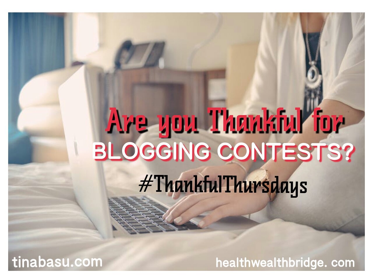 blogging contests thankful thursdays