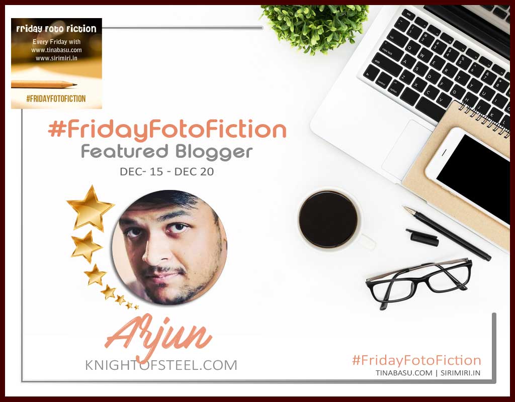 #FridayFotoFIction Featured Blogger
