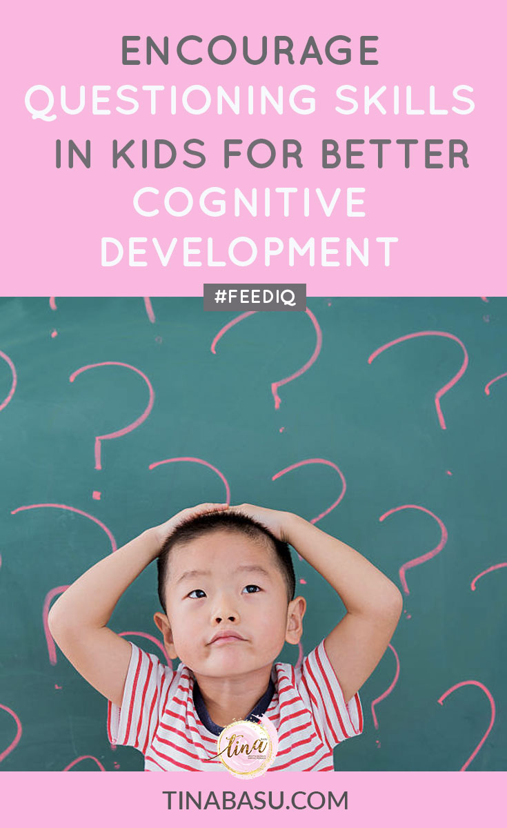 why you should encourage questioning skills in kids for better cognitive development #FeedIQ