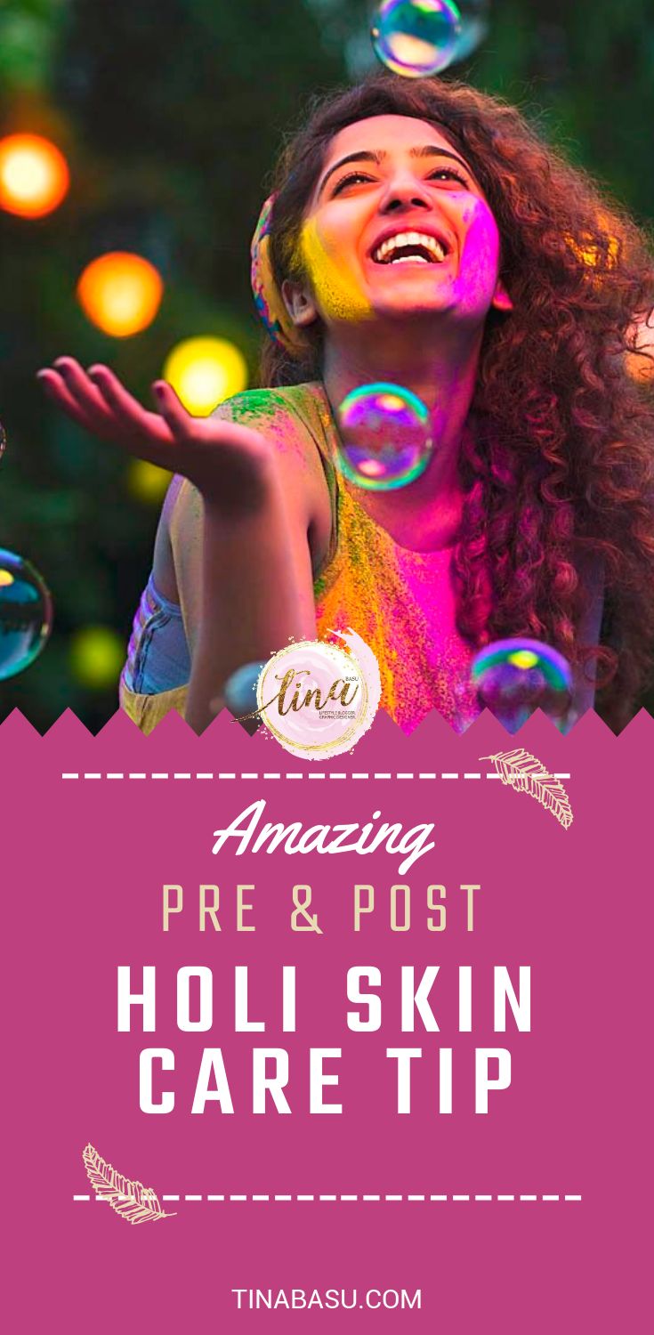 pre and post holi skin care tips