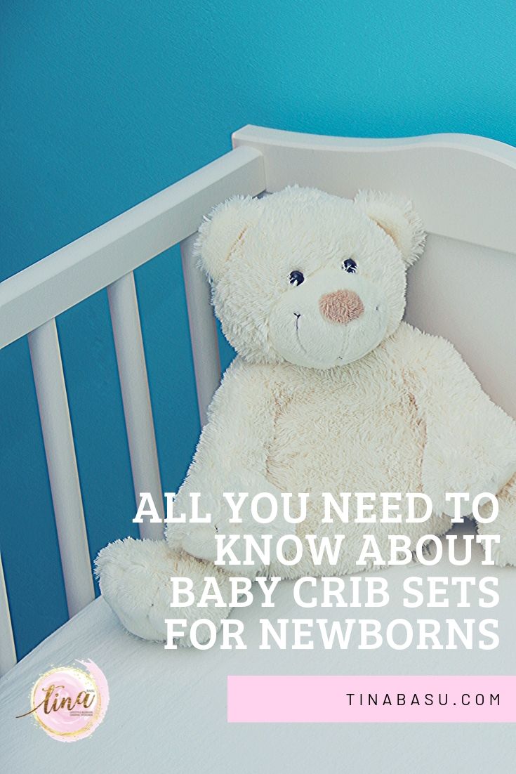 Type Of Crib Sets Best For Newborn