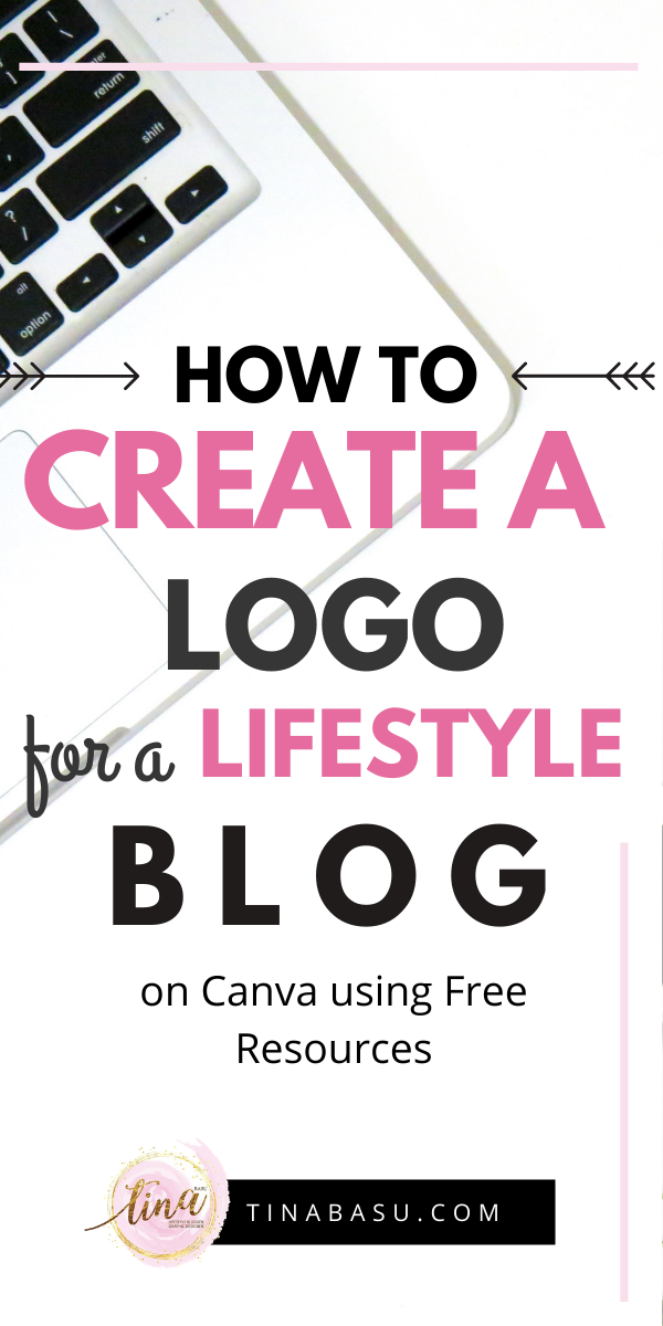 How To Create A Blog Logo For Your Lifestyle Blog on canva free