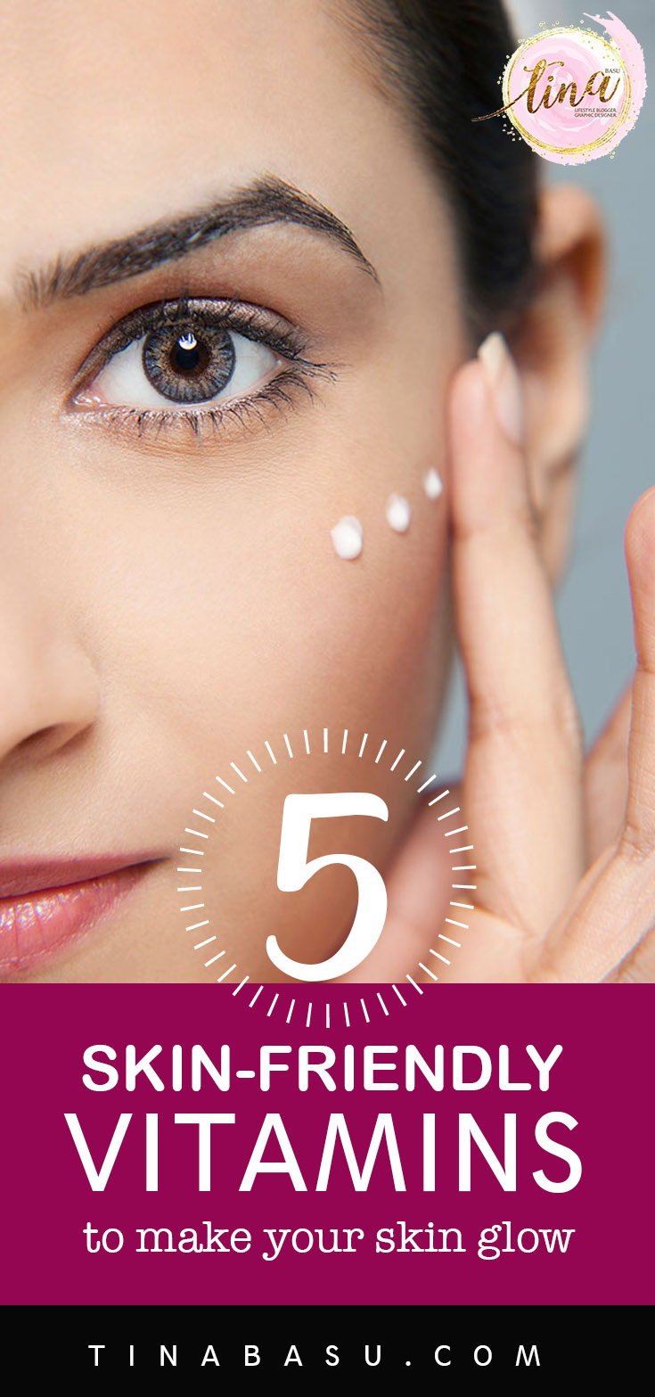 5 skin friendly vitamins to make your skin glow