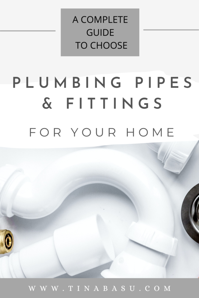 A Complete Guide To Choose Best Plumbing Pipes And Fittings For Your Home 8364