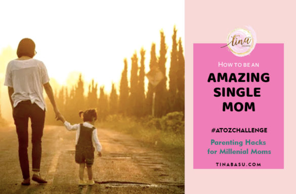 how to be an amazing single mom