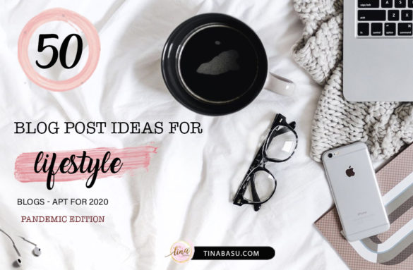 50 blog post ideas for lifestyle blogs