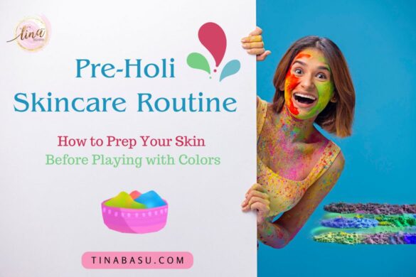 holi skincare routine