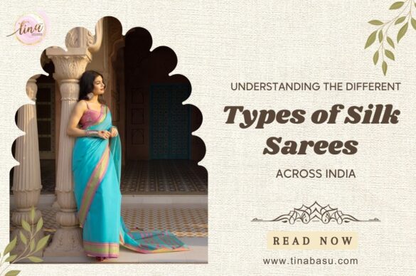 types of silk sarees across india