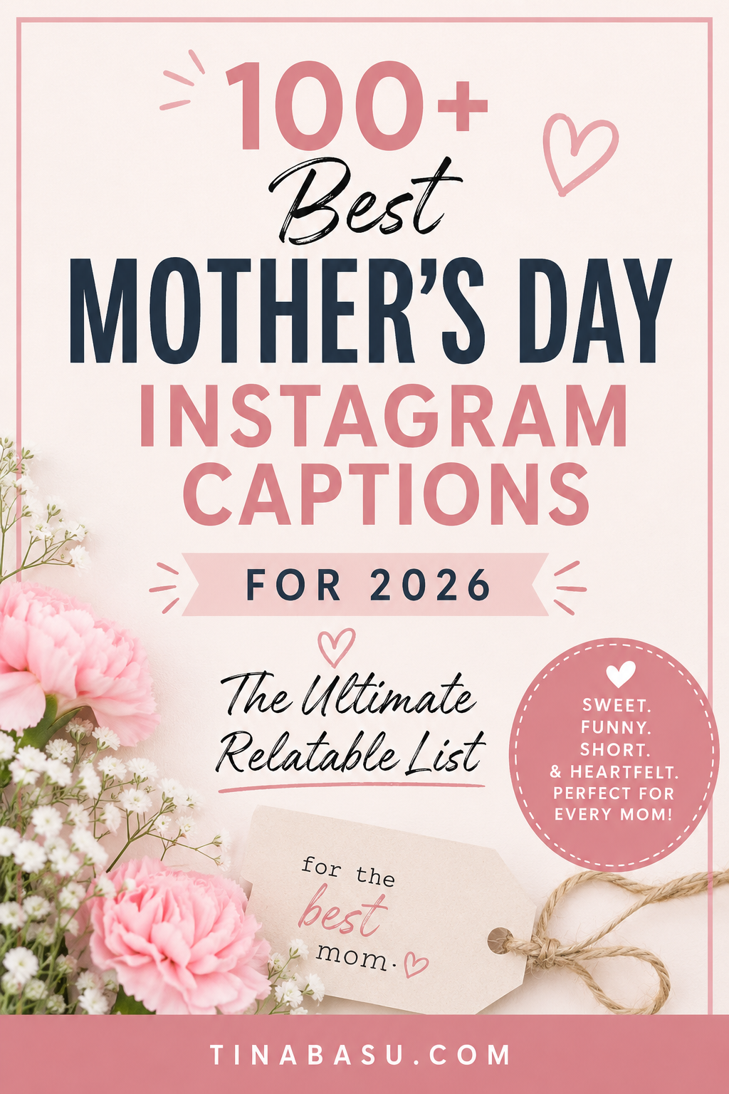 Pinterest graphic featuring 100+ best Mother’s Day Instagram captions for 2026 with cute, funny, and heartfelt caption ideas for moms.